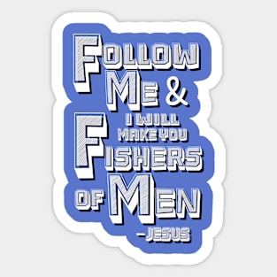 Follow Me, Jesus Quote Sticker